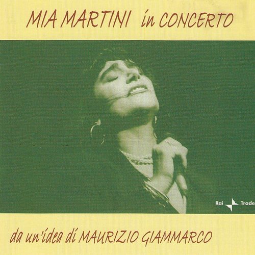 Mia Martini in concerto "da un'idea di Maurizio Giammarco" Mia Martini