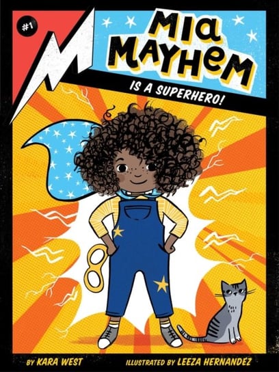Mia Mayhem Is a Superhero! Kara West