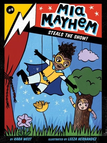 Mia Mayhem Steals the Show! Kara West