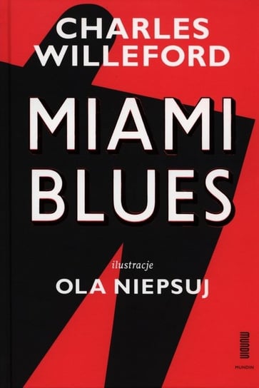 Miami blues Willeford Charles