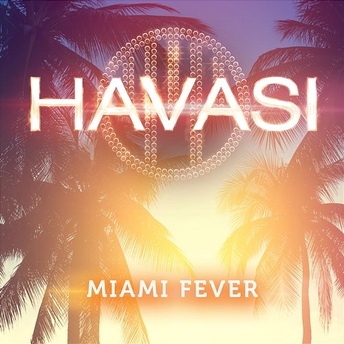 Miami Fever Havasi