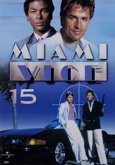 Miami Vice 15 (odcinek 29 i 30) Nicolella John, Compton Richard, Ichaso Leon, Gillum Vern, Johnston Jim