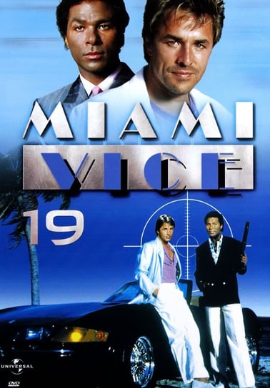 Miami Vice 19 (odcinek 37 i 38) Nicolella John, Compton Richard, Ichaso Leon, Gillum Vern, Johnston Jim