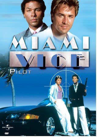 Miami Vice. Pilot Mann Michael