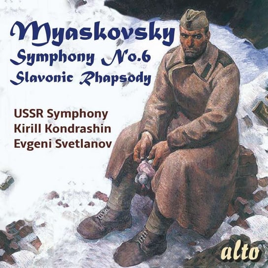 Miaskovsky: Symphony No. 6 / Slavonic Rhapsody USSR Symphony Orchestra