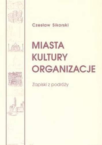 Miasta Kultury Organizacje Sikorski Czesław