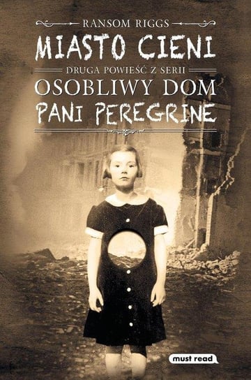 Miasto cieni. Osobliwy dom pani Peregrine. Tom 2 Riggs Ransom