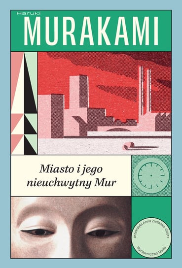 Miasto i jego nieuchwytny Mur - ebook epub Murakami Haruki
