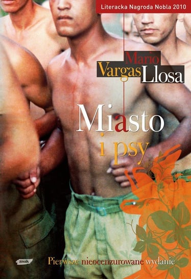 Miasto i psy Llosa Mario Vargas