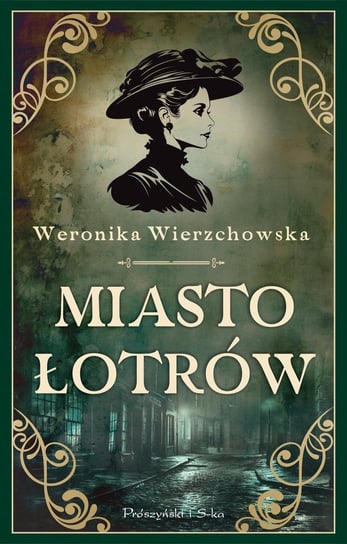 Miasto łotrów - ebook MOBI Wierzchowska Weronika
