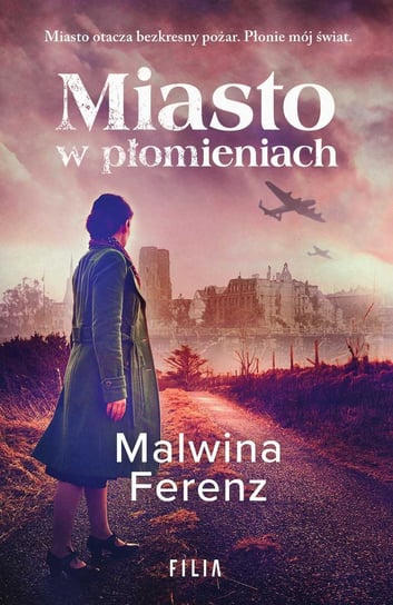 Miasto w płomieniach - ebook mobi Ferenz Malwina