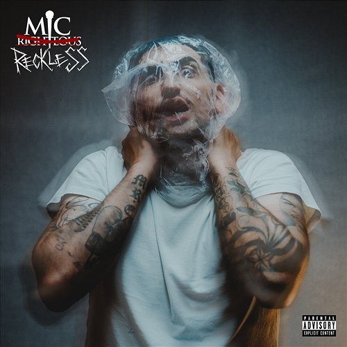 Mic Righteous: I am Reckless Mic Righteous