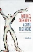 Michael Chekhov's Acting Technique Rushe Sinead