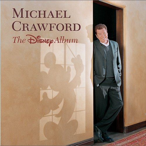 Michael Crawford The Disney Album Michael Crawford