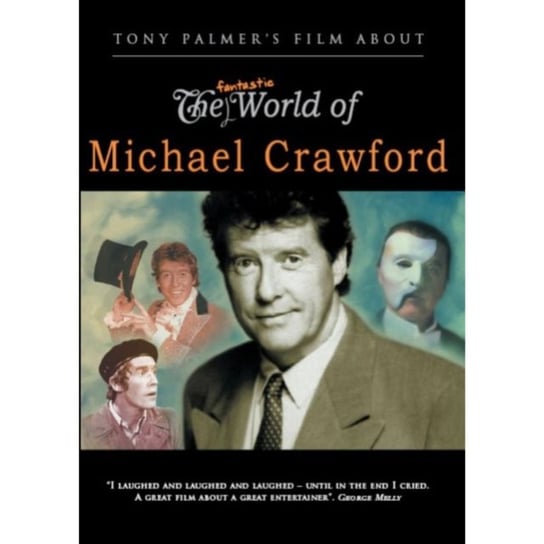 Michael Crawford: The Fantastic World of Michael Crawford (brak polskiej wersji językowej) Tony Palmer Films