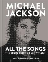 Michael Jackson: All the Songs Allard Francois, Lecocq Richard