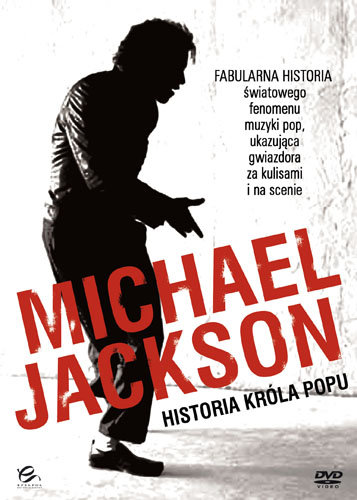 Michael Jackson: Historia Króla Popu Moyle Alan