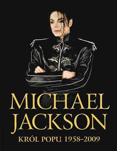 Michael Jackson. Król popu 1958-2009 Roberts Chris