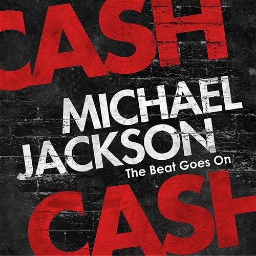 Michael Jackson (The Beat Goes On) Cash Cash
