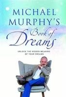 Michael Murphy's Book of Dreams Murphy Michael