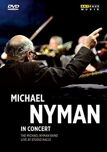 Michael Nyman: In Concert Various Directors