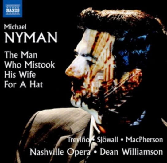 Michael Nyman. The Man Who Mistook His Wife For a Hat Nashville Opera