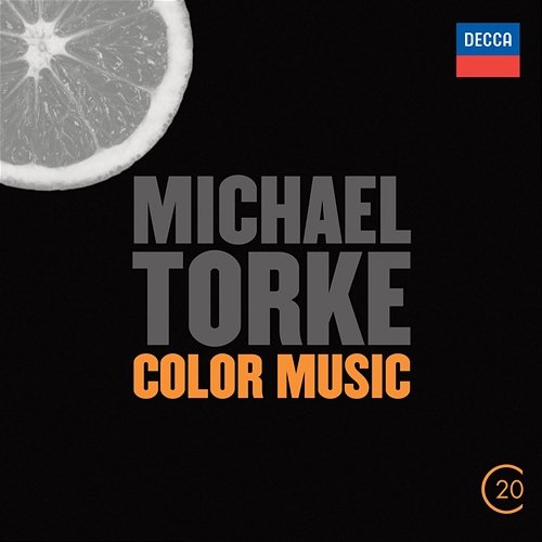 Michael Torke: Color Music Baltimore Symphony Orchestra, David Zinman, London Sinfonietta, Kent Nagano