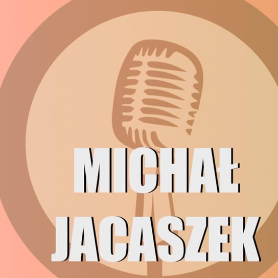 Michał Jacaszek: Hejter, współpraca z Komasą i pozycja kompozytora w Polsce - Podcast Leonarda Michalskiego - podcast Michalski Leonard