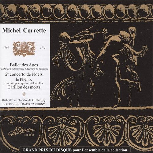 Michel Corette, Concerto de Noël - Ballet des Ages, 2e concerto de Noëls, Concerto of Carols n°2, Le Phénix, The Phoenix Orchestre de chambre Gérard Cartigny