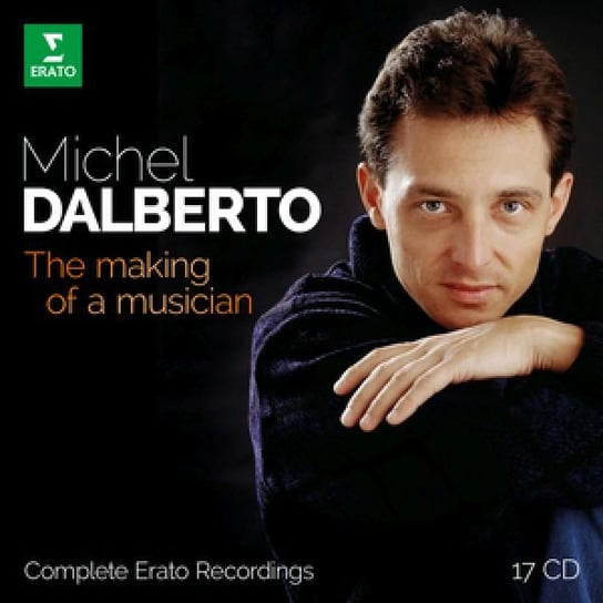 Michel Dalberto - The Making of a Musician: Complete Erato Recordings Dalberto Michel