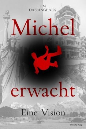 Michel erwacht J-K-Fischer Gelnhausen