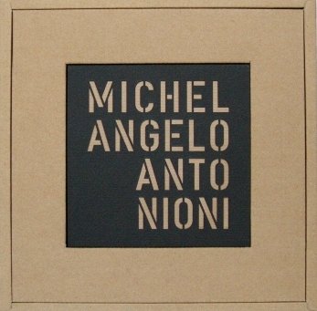 Michelangelo Antonioni Antonioni Michelangelo