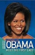Michelle Obama: Meet the First Lady Brophy David Bergen