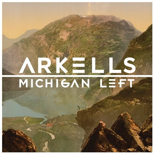Michigan Left Arkells