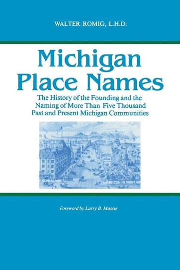 Michigan Place Names Romig Walter