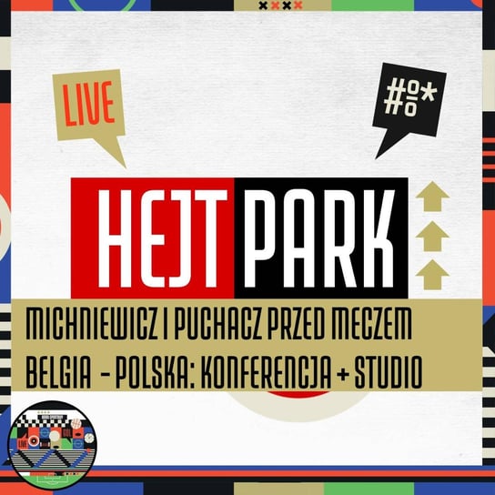 Michniewicz i Puchacz przed meczem Belgia - Polska: Konferencja + studio: Borek, Michallik i Sławiński (06.06.2022) - Hejt Park  - audiobook Kanał Sportowy