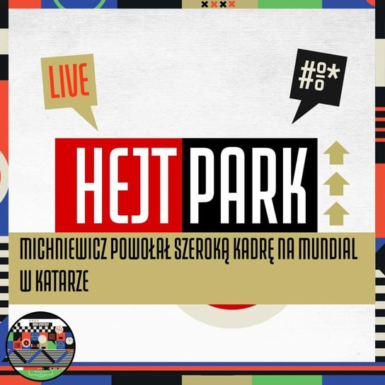 Michniewicz powołał szeroką kadrę na Mundial w Katarze - Hejt Park #419 (20.10.2022) - audiobook Kanał Sportowy