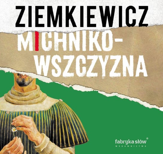Michnikowszczyzna Ziemkiewicz Rafał A.