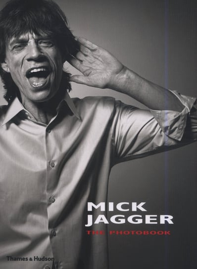 Mick Jagger. The Photobook Opracowanie zbiorowe