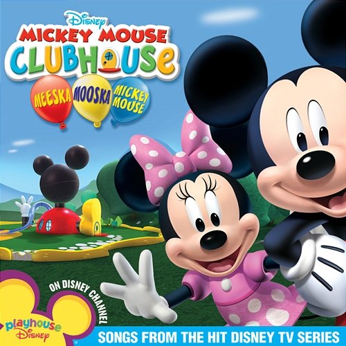 Mickey Mouse Clubhouse: Meeska, Mooska, Mickey Mouse Various Artists