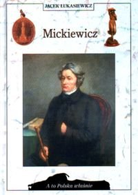 Mickiewicz Łukasiewicz Jacek
