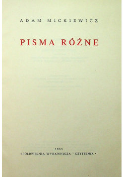 Mickiewicz Dzieła Tom XIII Pisma różne Mickiewicz Adam