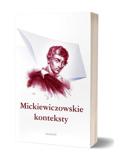 Mickiewiczowskie konteksty Cieśla-Korytowska Maria