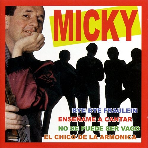 Micky Micky Y Los Tonys