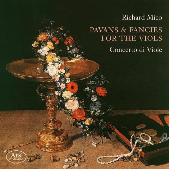 Mico: Pavans & Fancies For The Viols Concerto di Viole
