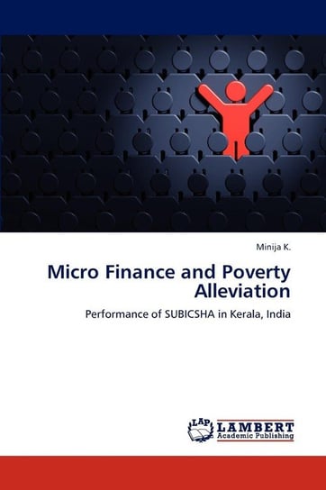 Micro Finance and Poverty Alleviation K. Minija