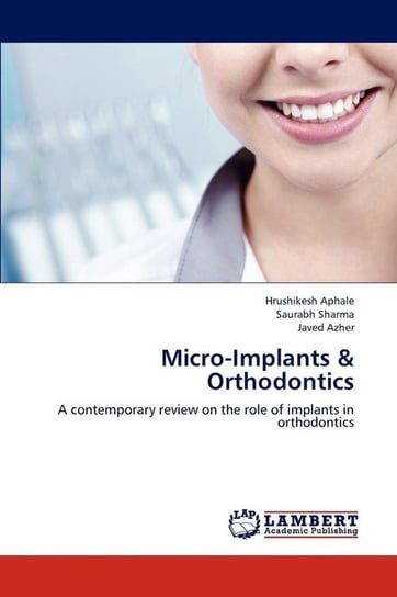 Micro-Implants & Orthodontics Aphale Hrushikesh