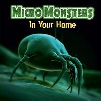 Micro Monsters: In the Home Crewe Sabrina