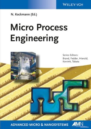 Micro Process Engineering Wiley Vch Verlag Gmbh, Wiley-Vch