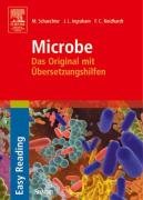 Microbe: Das Original mit Übersetzungshilfen Schaechter Moselio, Ingraham John L., Neidhardt Frederick C.
